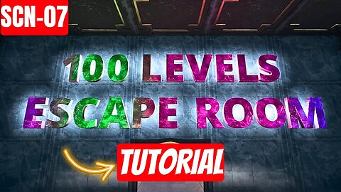 100 Levels Escape Room - SCN-07 - MAP CODE: 2977-9288-8690