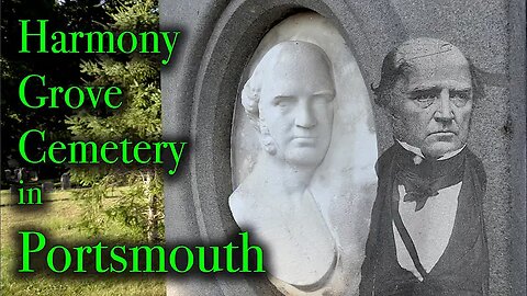 "Harmony Grove Cemetery in Portsmouth, New Hampshire" (25Julu2022) Faces of the Forgotten