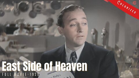 East Side of Heaven (1939) | Colorized Full Movie | Bing Crosby, Joan Blondell | Musical Film