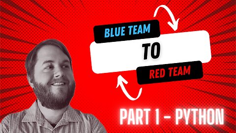 Blue Team to Red Team Part 1 - Python