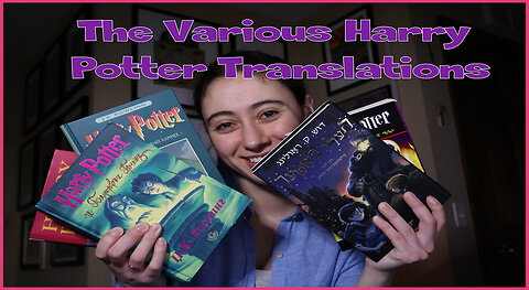 Let's Talk Books: Various Translations Of Harry Potter | Mongolian, Danish, Yiddish, Serbian, Gaelic