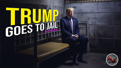 377: Trump Goes to JAIL… in your head