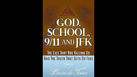 GOD, SCHOOL, 9/11 AND JFK