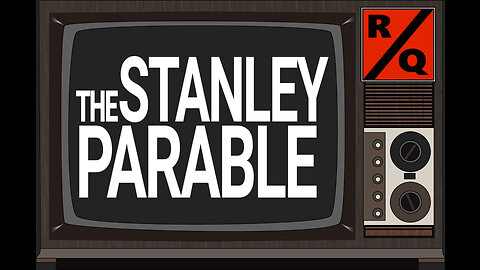 The Stanley Parable - A Game I've Been Wanting To Play For A Long Time!
