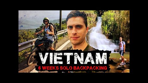 VIETNAM | 6 Weeks Solo Backpacking | Documentary Trailer