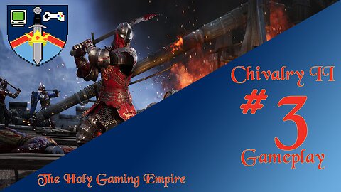 I am a Filthy Archer! Chivalry 2 | HGEmpire | Gameplay #3