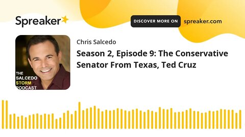 Season 2, Episode 9: The Conservative Senator From Texas, Ted Cruz