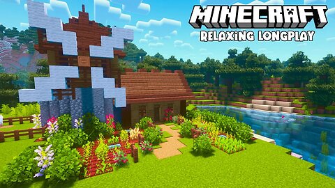 Minecraft Relaxing Longplay| Cozy Riverside Windmill Garden (No Commentary)