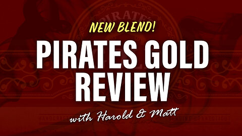 NEW BLEND! Pirate's Gold Review