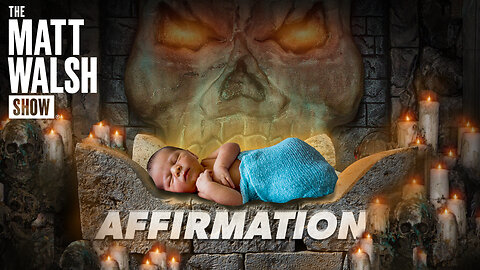 Now Even Infants Are Being Sacrificed In The Name Of Trans ‘Affirmation’ | Ep. 1187