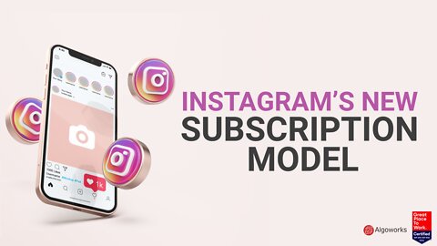 Instagram's New Subscription Model