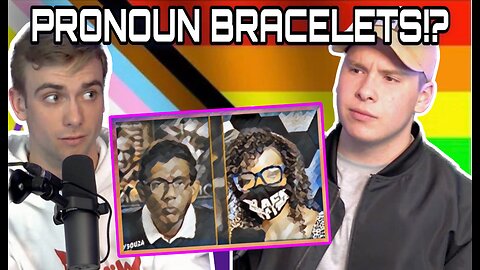 Reacting to pronoun bracelets! As in the days of Noah part 2!