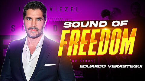 Sound of Freedom | Eduardo Verastegui