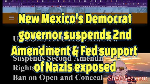 Censored by Rumble? New Mexico's Democrat governor suspends 2nd Amendment -SheinSez 287