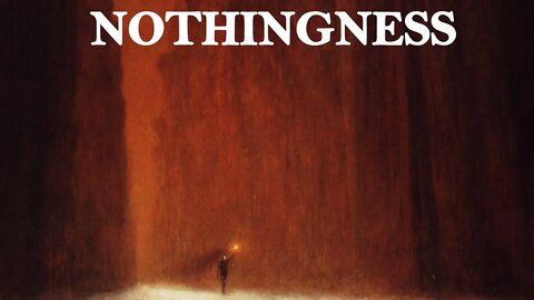 Nihilism | Encounter with Nothingness