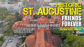 MY LITTLE VIDEO NO. 195-ST. AUGUSTINE FRIENDS FOREVER