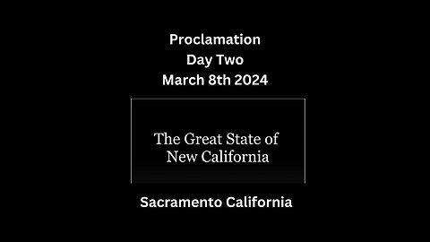 New California State Proclamation March 8 2024