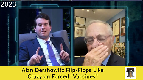 Alan Dershowitz Flip-Flops Like Crazy on Forced "Vaccines"