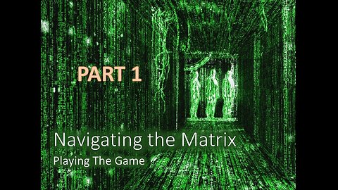 Navigating The Matrix - Part 1 - Dave Murphy