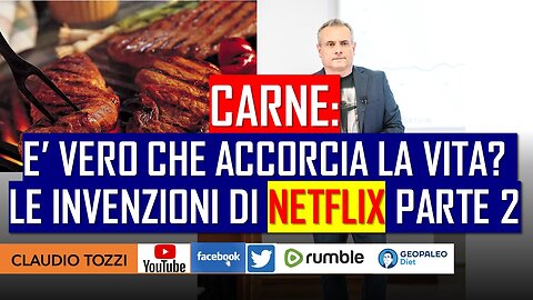 Carne: è Vero che Accorcia la Vita? Le Invenzioni di Netflix (e dei Vegetariani/Vegani)