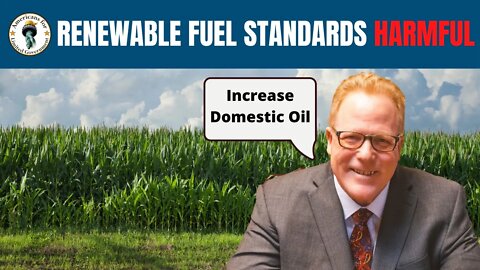 Manning Talks about How Renewable Fuel Standards (Ethanol) Harm America's Refining Capacity