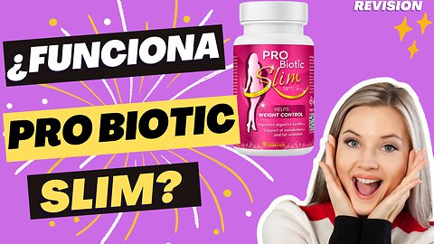 FUNCIONA PRO BIOTIC SLIM? REVISION