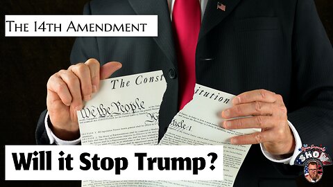 Legal Battles, Trump, and the 14th Amendment Dilemma