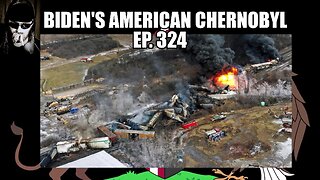 Biden's American Chernobyl | Ep. 324