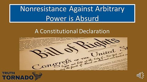 Nonresistance Against Arbitrary Power is Absurd