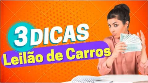 Leilão de Carros - 3 Dicas de Cursos para sua Primeira Compra!