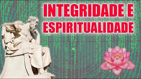 HACKEANDO A MATRIX COM RENAN CAPELUPPI #019 - Integridade e Espiritualidade