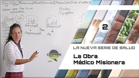 E2P2 - La Obra Médico Misionera - #Barbara O'Neill - #COMPASS - parte 2