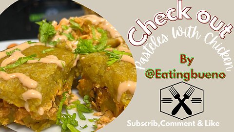 How to make delicious pasteles with chicken
