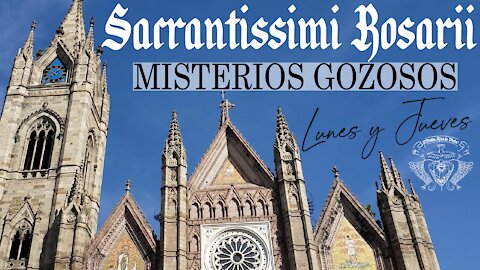 SANTO ROSARIO Misterios Gozosos LUNES-JUEVES✝️Templo Expiatorio del SANTÍSIMO SACRAMENTO GUADALAJARA