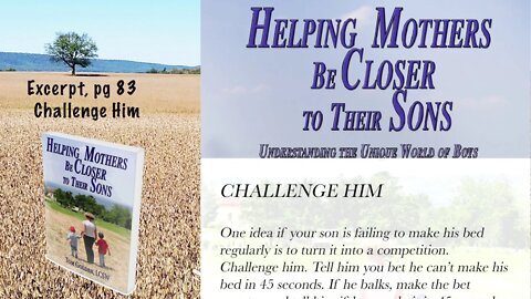 Excerpt Helping Mothers be Closer to Their Sons -- Discipline -- Challenge him!