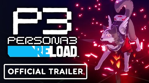 Persona 3 Reload - Official The Loyal Companion Trailer