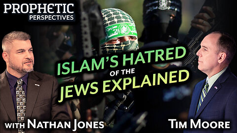 ISLAM'S HATRED of the JEWS Explained | Hosts: Tim Moore & Nathan Jones