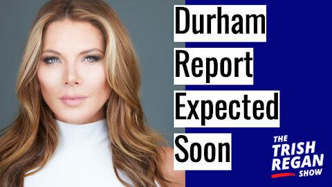 The Durham Report Is Coming Out - "Some May Go To Prison" Ep. 125