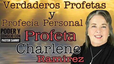 ¿Qué es un Ministerio Profético Auténtico y Profecía Personal? Invt. Esp. Profeta Charlene Ramirez