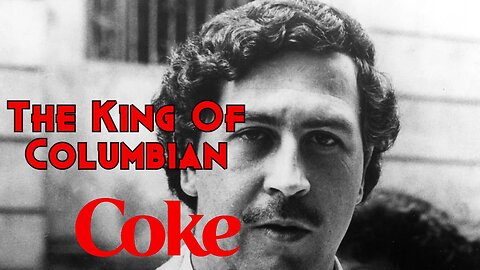 PABLO ESCOBAR: KING OF COCAINE