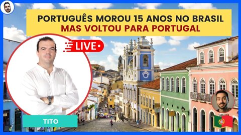 Português morou no Brasil, mas voltou para Portugal - Viana do Castelo