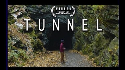 Tunnel (Award-Winning Short Film