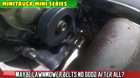 Mini-Truck (SE06 E10) AMR300 Lawnmower belts and no bypass valve causing my problem?