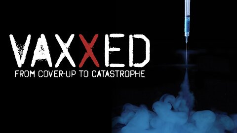 MMR vaccine & autism documentary - "Vaxxed From Cover-Up to Catastrophe" (2016) HD