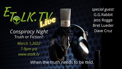 ETalk.TV Conspiracy Night