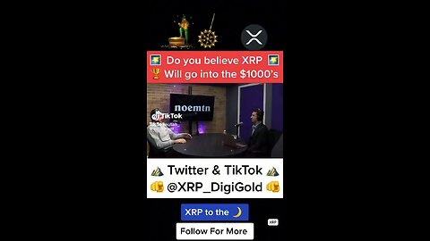 Do you believe XRP will go into the 1000’s?