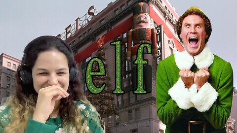 Elf is Now Going to Be One of My Must Watch During the Holiday Season - Elf First Watch Reaction