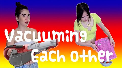 Vacuuming Each Other || tanya swizift fun with her friend video