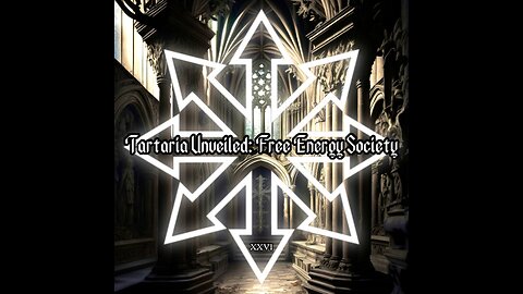 Tartaria Unveiling: Free Energy Society