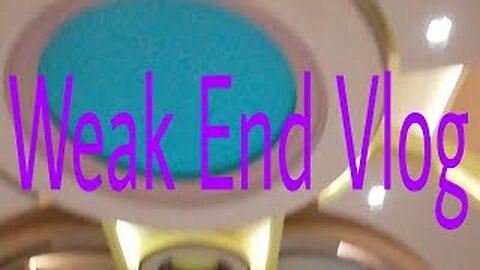 Weak End Vlog no.6 | Vlog No - 6 | Nv Vlogz